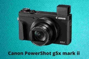 Canon PowerShot g5x mark ii