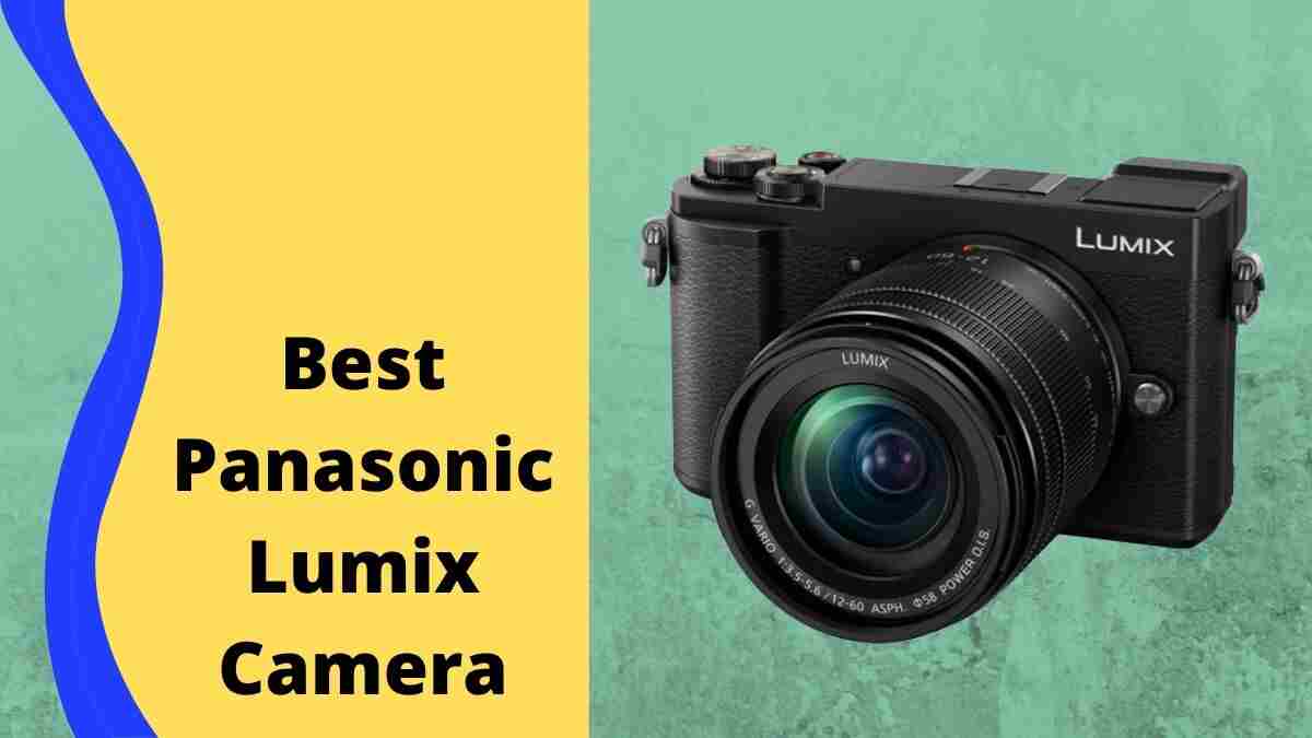 Best Panasonic Lumix Camera