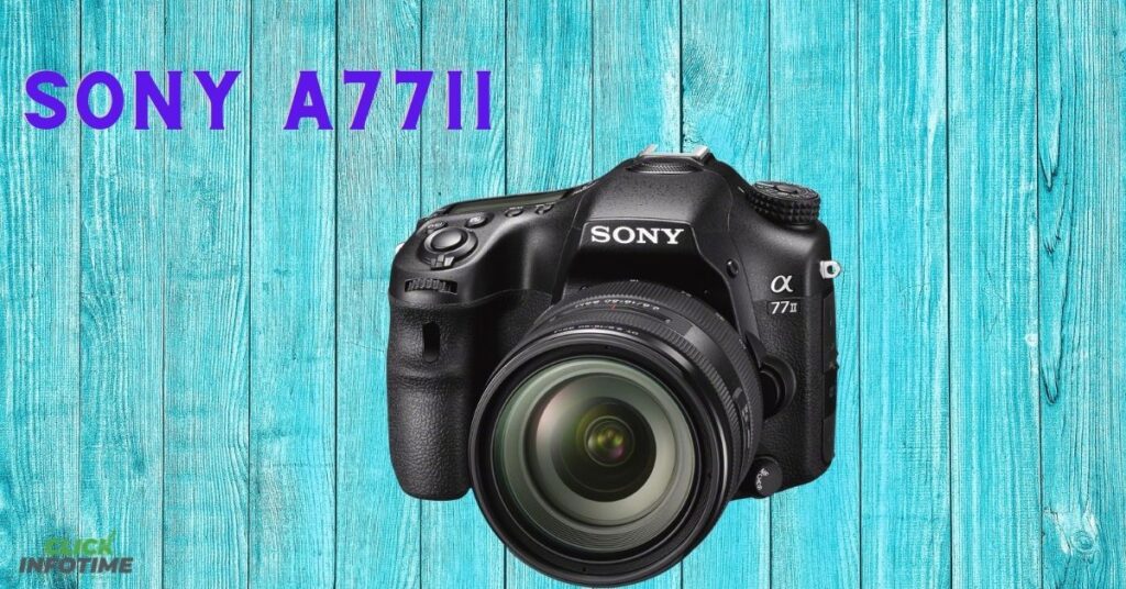 Sony A77 II