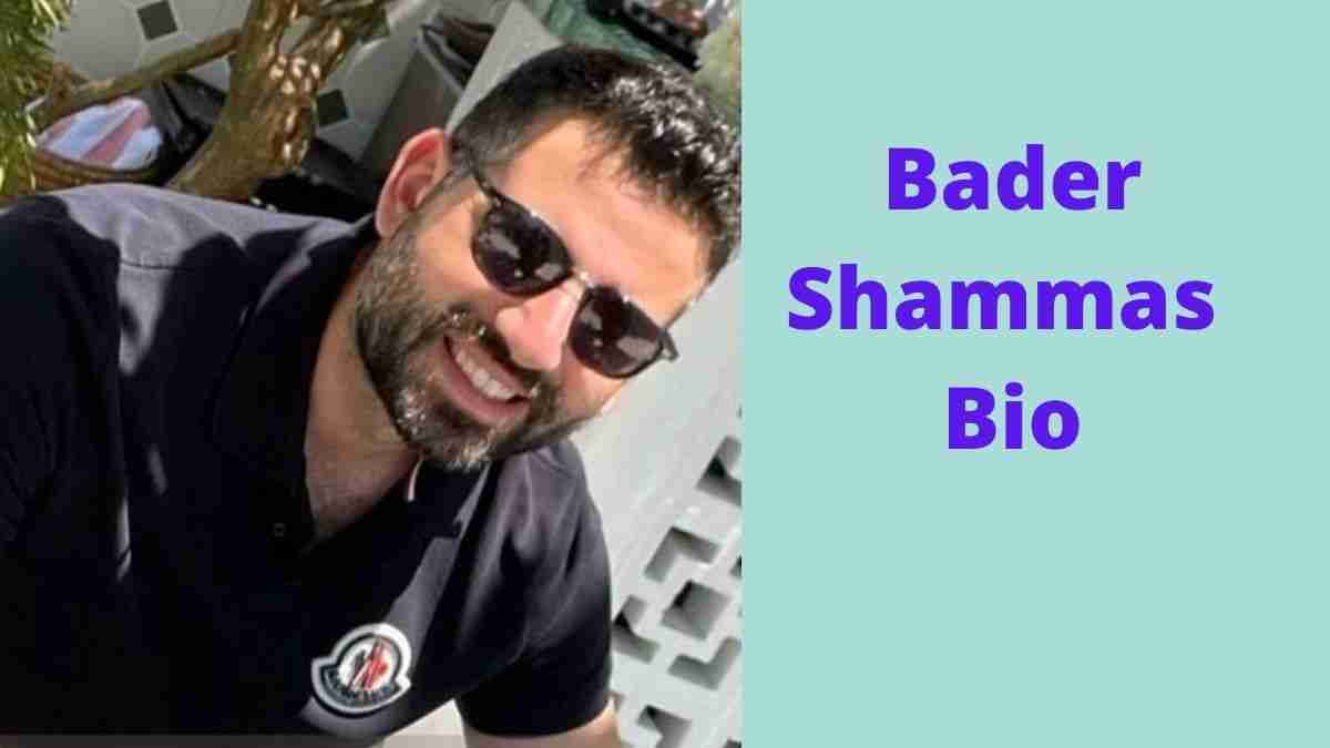 Bader Shammas Bio