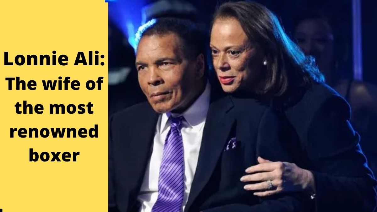Lonnie Ali : The wife of the most renowned boxer