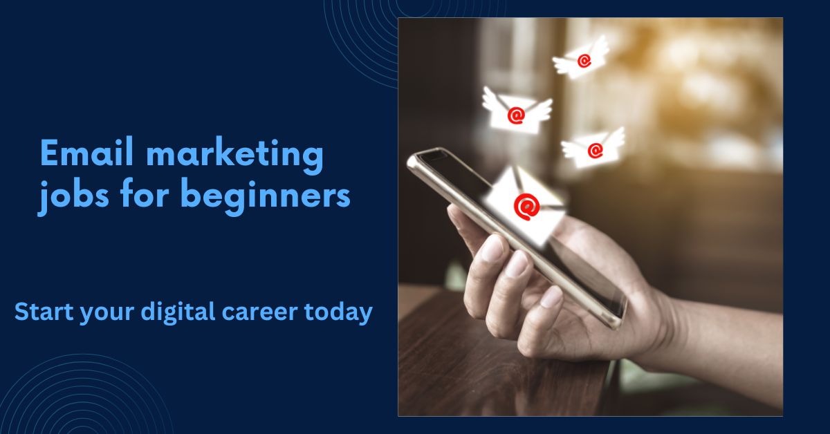 Email marketing jobs for beginners