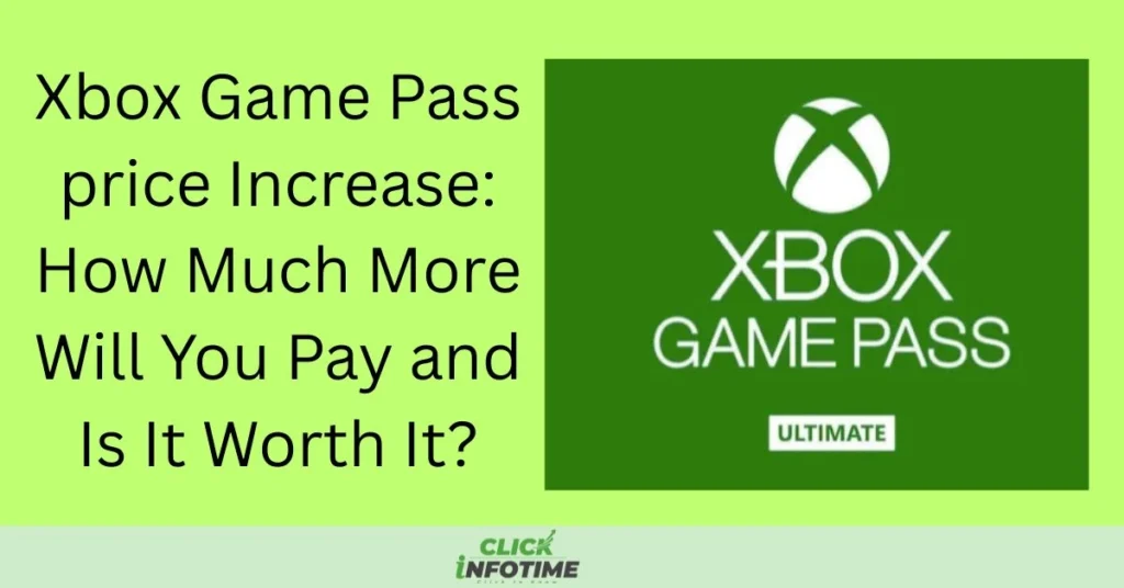 Xbox Game Pass price Increase